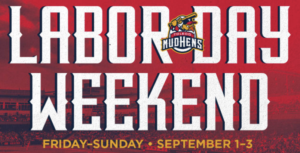 Labor Day Mud Hens