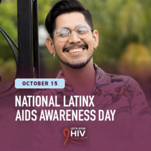 Latinx Aids Awareness Day