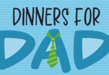 A banner style image with a blue background. It says "Dinners for Dad" with a green tie wrapped around the letter "A."
