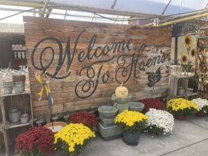 Hoen’s Garden Center’s entrance with their welcome sign