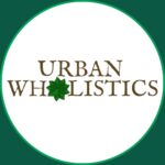 Urban Wholistics: Beauty for All, All for Beauty